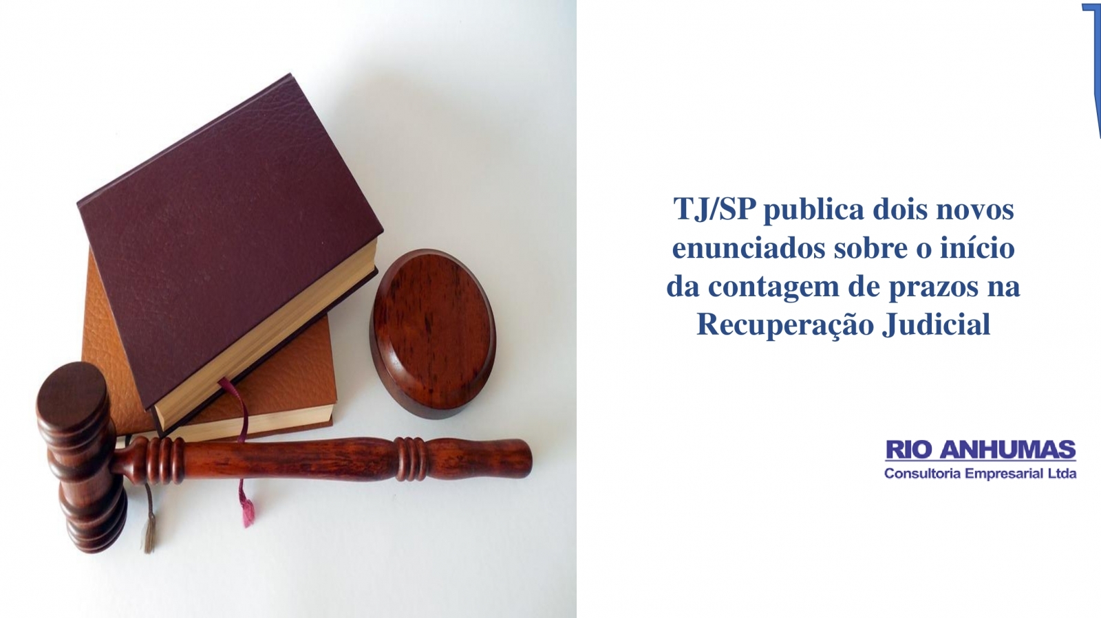 TJ-SP publica dois novos enunciados sobre o início da contagem de prazos na Recuperação Judicial