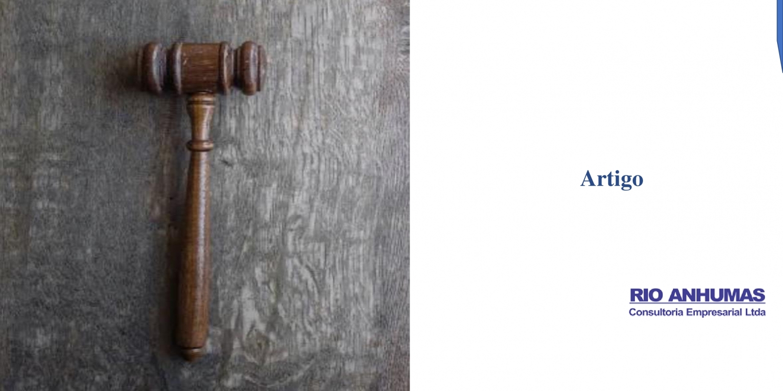 Empresas em Recuperação Judicial ganham com mudanças na legislação Empresas em Recuperação Judicial ganham com mudanças na legislação